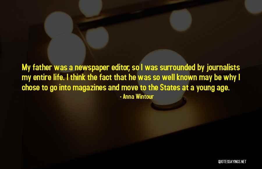 Newspaper And Magazines Quotes By Anna Wintour Newspaper And Magazines Quotes By Anna Wintour