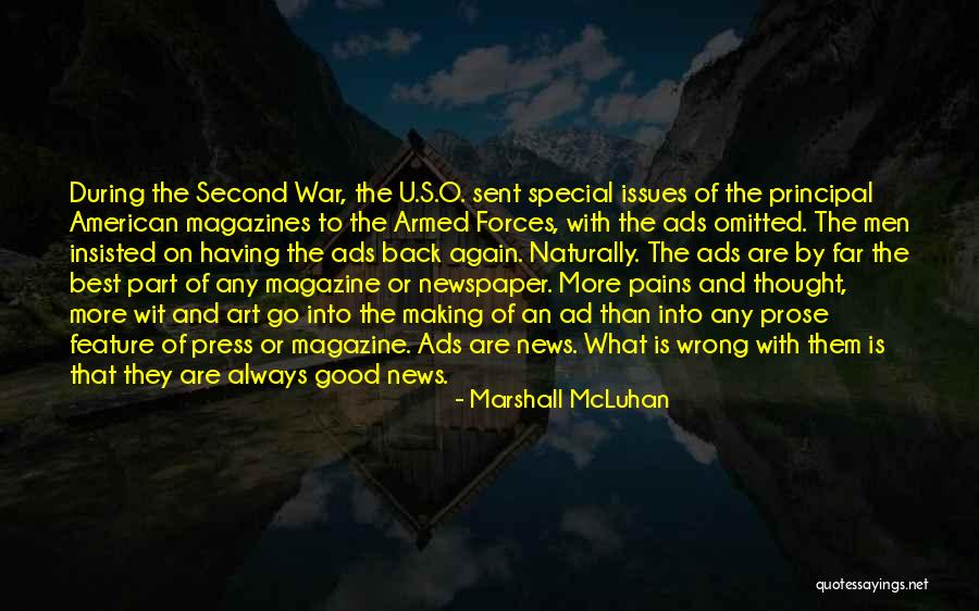 Newspaper And Magazines Quotes By Marshall McLuhan Newspaper And Magazines Quotes By Marshall McLuhan