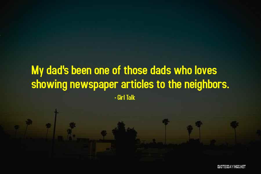 Newspaper Articles In Quotes By Girl Talk Newspaper Articles In Quotes By Girl Talk