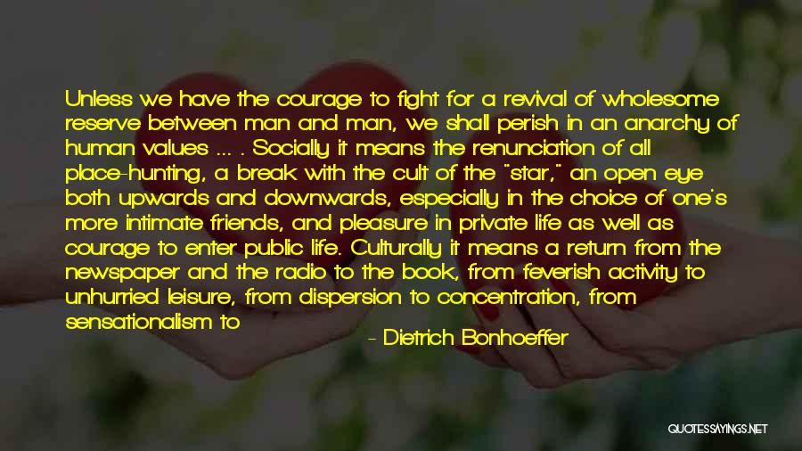 Newspaper Man Quotes By Dietrich Bonhoeffer