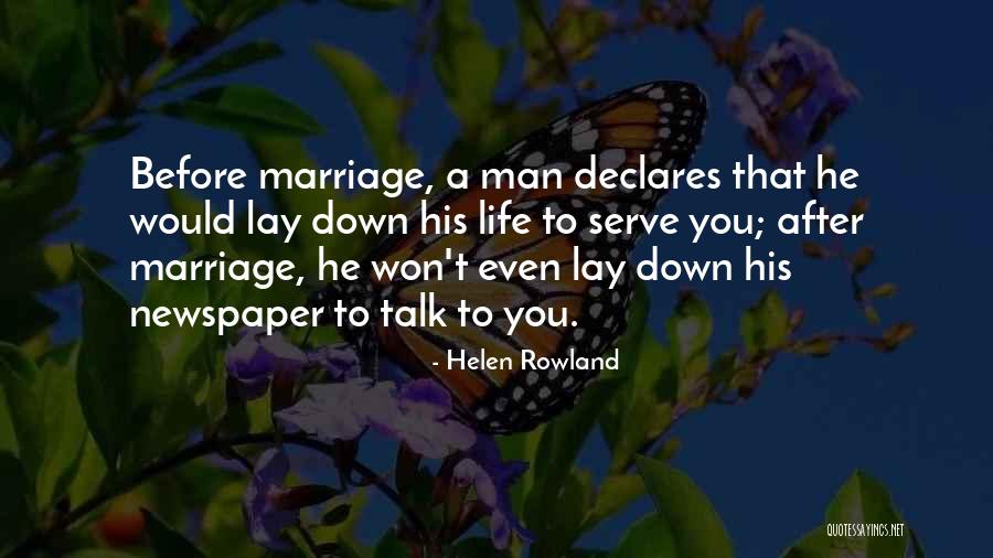 Newspaper Man Quotes By Helen Rowland