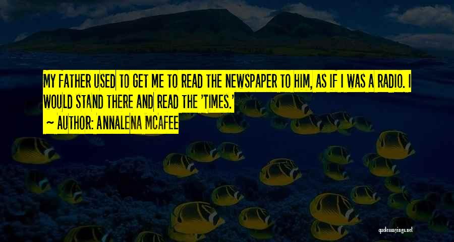 Newspaper Quotes By Annalena McAfee