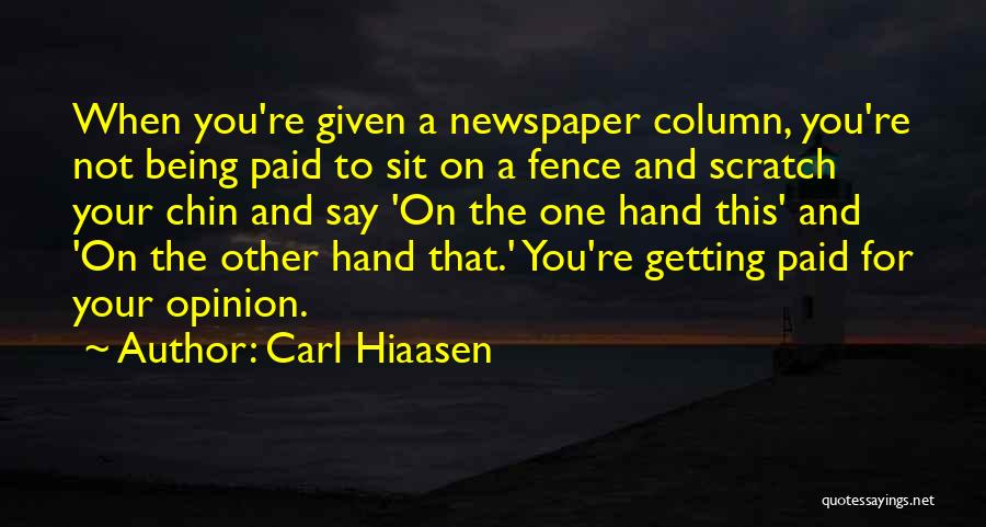 Newspaper Quotes By Carl Hiaasen