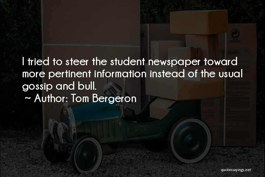 Newspaper Quotes By Tom Bergeron