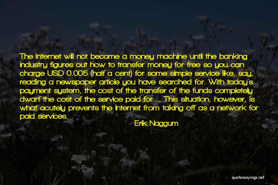 Newspaper Reading Quotes By Erik Naggum Newspaper Reading Quotes By Erik Naggum