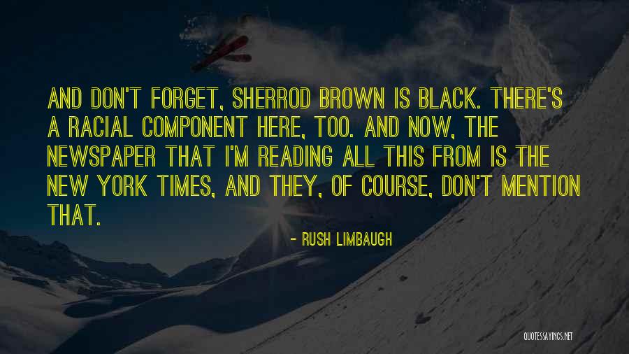 Newspaper Reading Quotes By Rush Limbaugh Newspaper Reading Quotes By Rush Limbaugh
