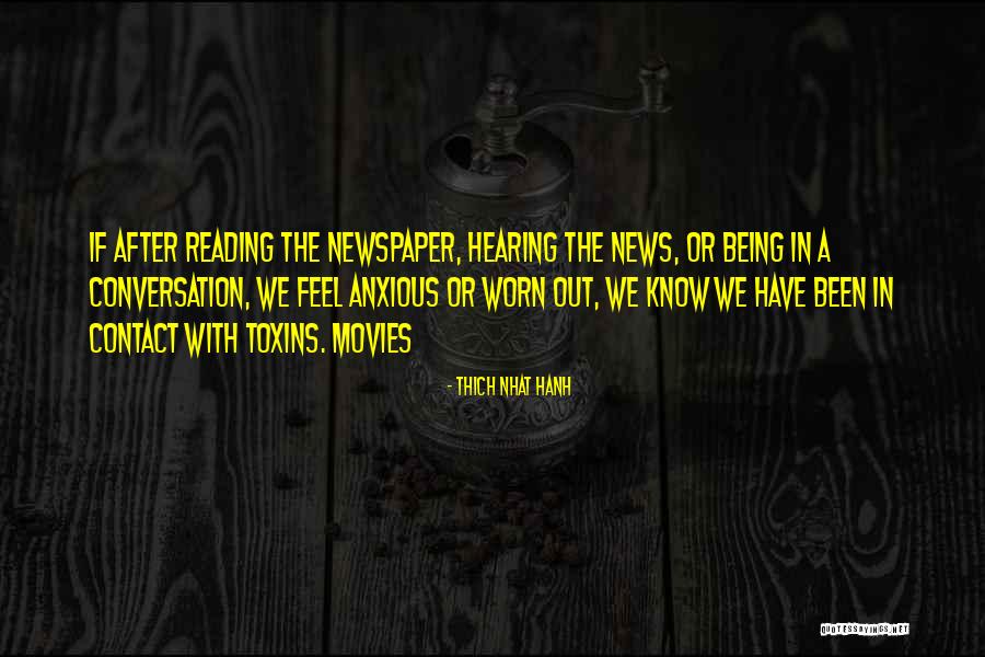 Newspaper Reading Quotes By Thich Nhat Hanh Newspaper Reading Quotes By Thich Nhat Hanh