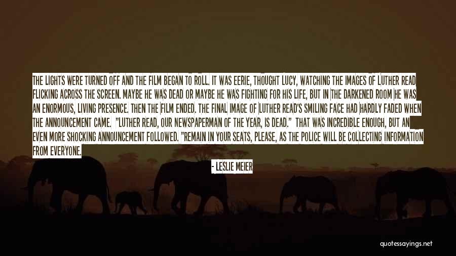Newspaper Reporter Quotes By Leslie Meier Newspaper Reporter Quotes By Leslie Meier