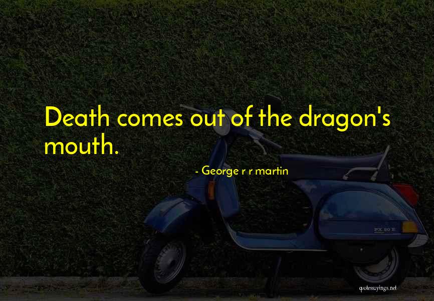 Newspapers About Psychotic Quotes By George R R Martin