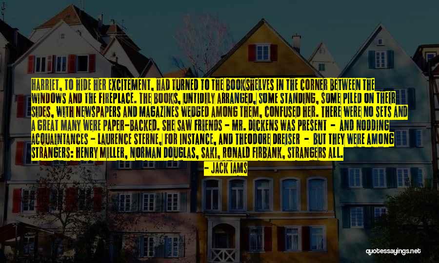 Newspapers And Magazines Quotes By Jack Iams Newspapers And Magazines Quotes By Jack Iams
