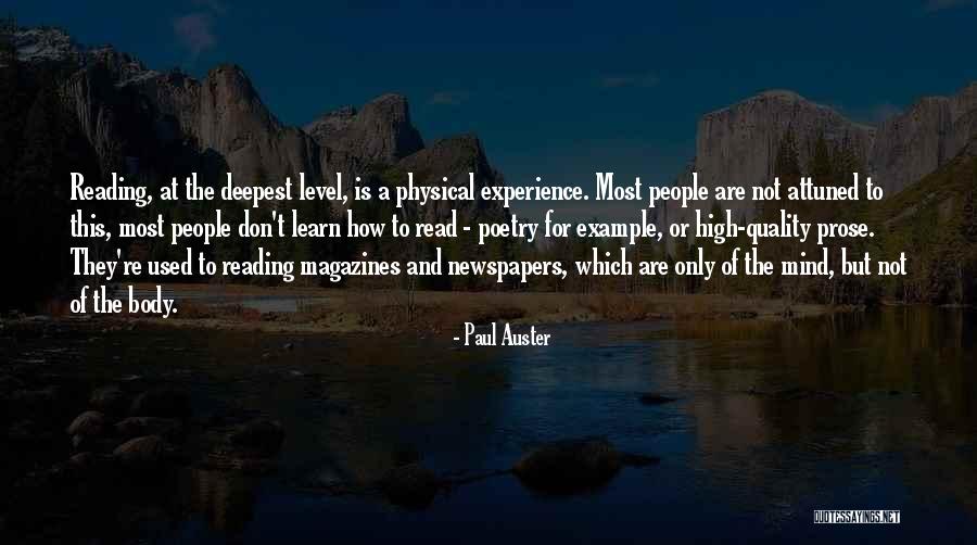 Newspapers And Magazines Quotes By Paul Auster Newspapers And Magazines Quotes By Paul Auster