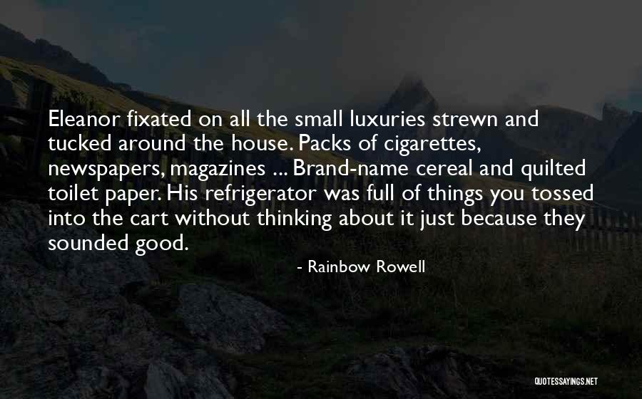 Newspapers And Magazines Quotes By Rainbow Rowell Newspapers And Magazines Quotes By Rainbow Rowell