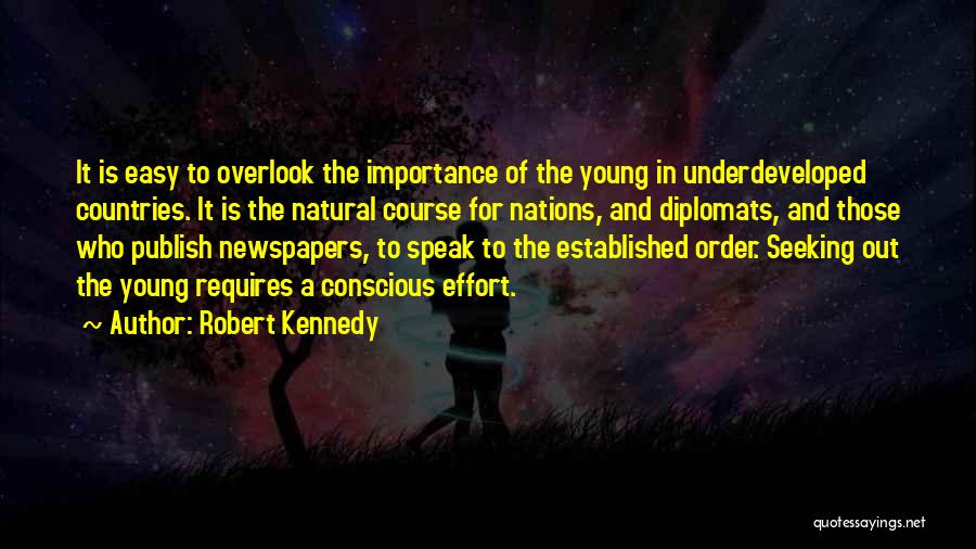 Newspapers Importance Quotes By Robert Kennedy