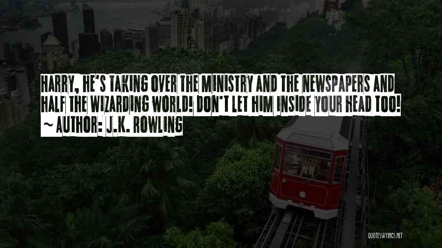 Newspapers Quotes By J.K. Rowling