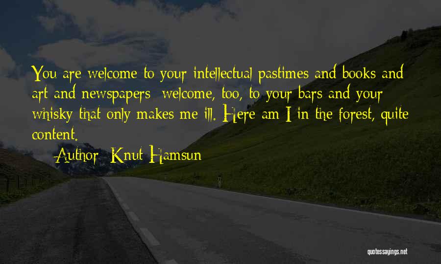 Newspapers Quotes By Knut Hamsun