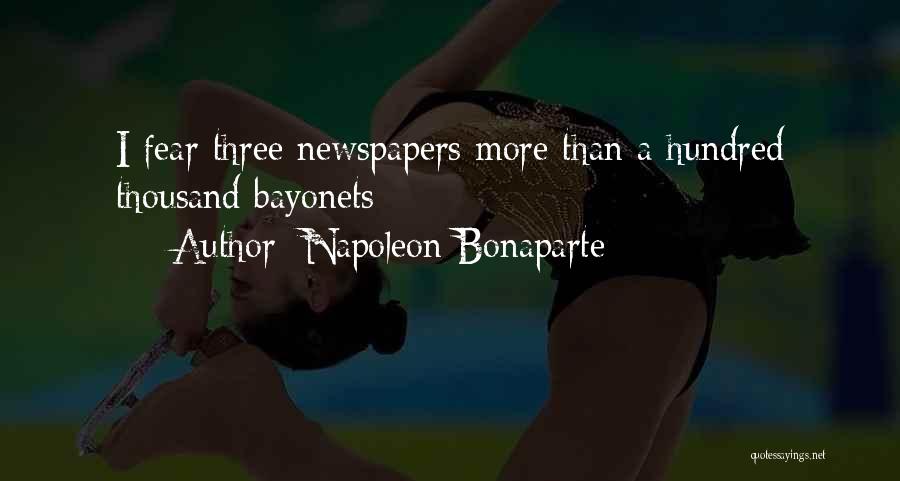 Newspapers Quotes By Napoleon Bonaparte