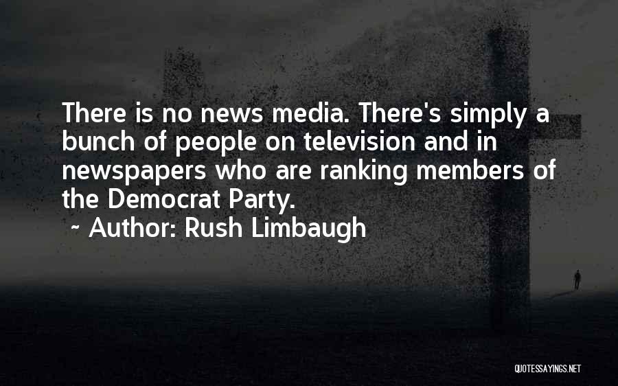 Newspapers Quotes By Rush Limbaugh