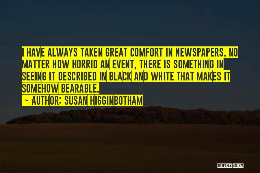 Newspapers Quotes By Susan Higginbotham