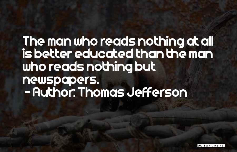 Newspapers Quotes By Thomas Jefferson
