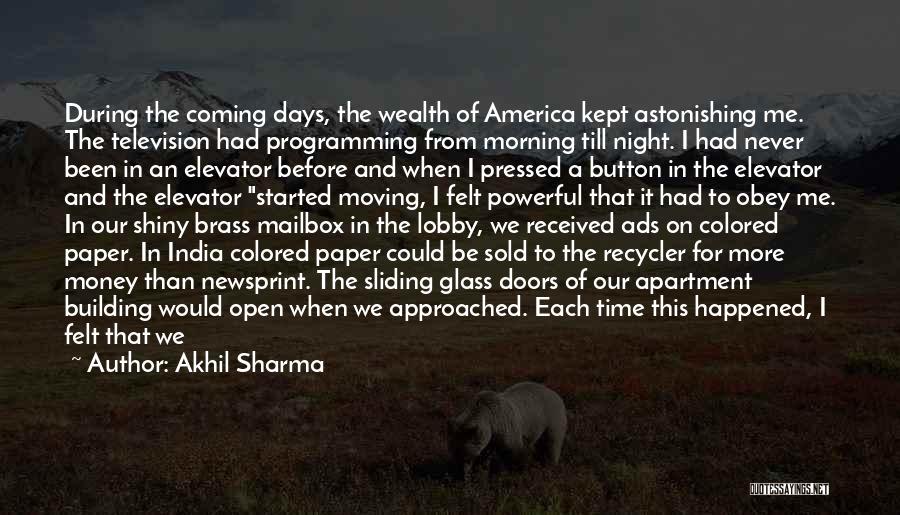 Newsprint Quotes By Akhil Sharma