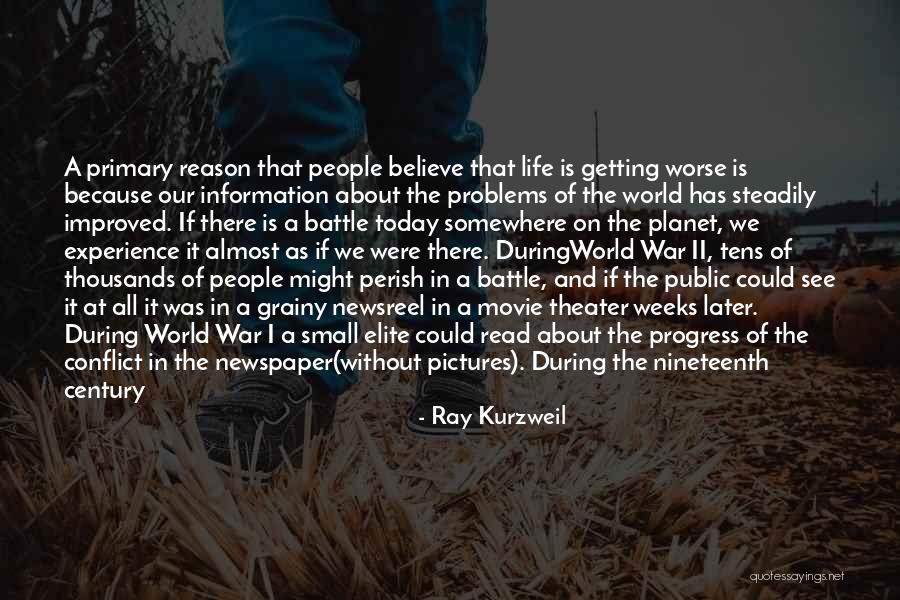 Newsreel Quotes By Ray Kurzweil Newsreel Quotes By Ray Kurzweil