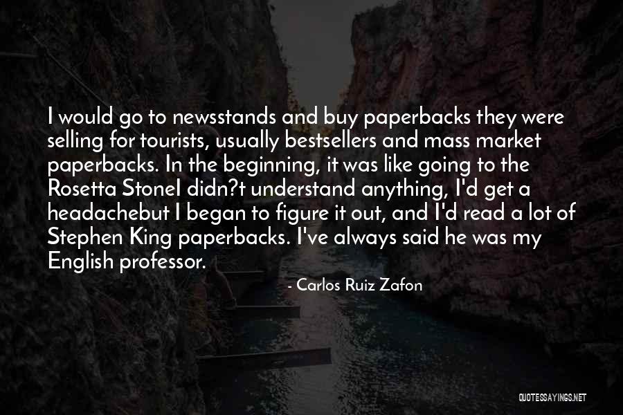 Newsstands Quotes By Carlos Ruiz Zafon