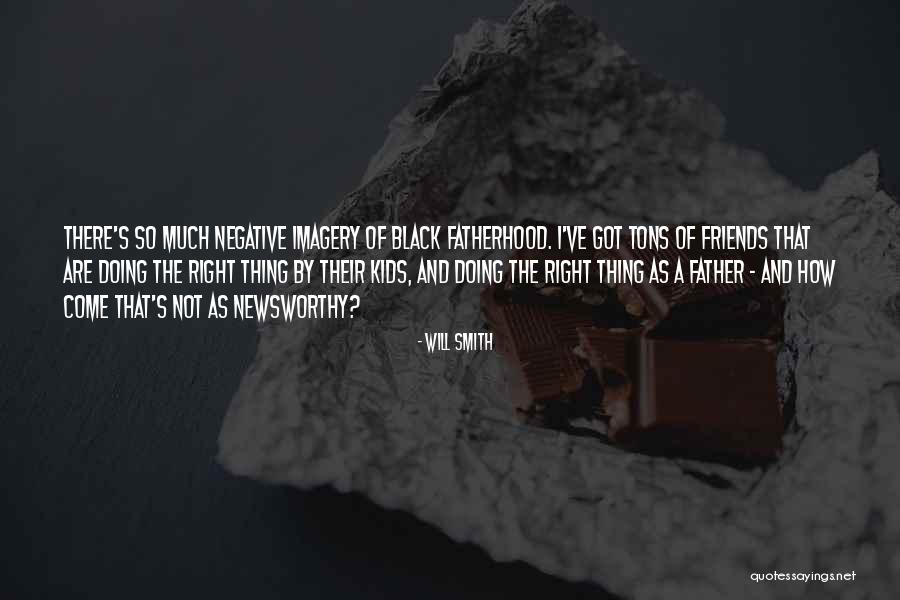 Newsworthy Quotes By Will Smith Newsworthy Quotes By Will Smith