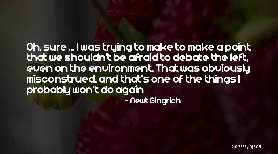 Newt Gingrich Quotes 297362 Newt Gingrich Quotes 297362