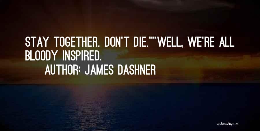 Newt The Maze Runner Quotes By James Dashner