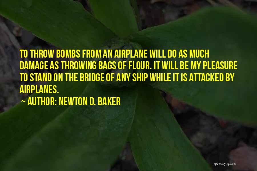 Newton D. Baker Quotes 1578186