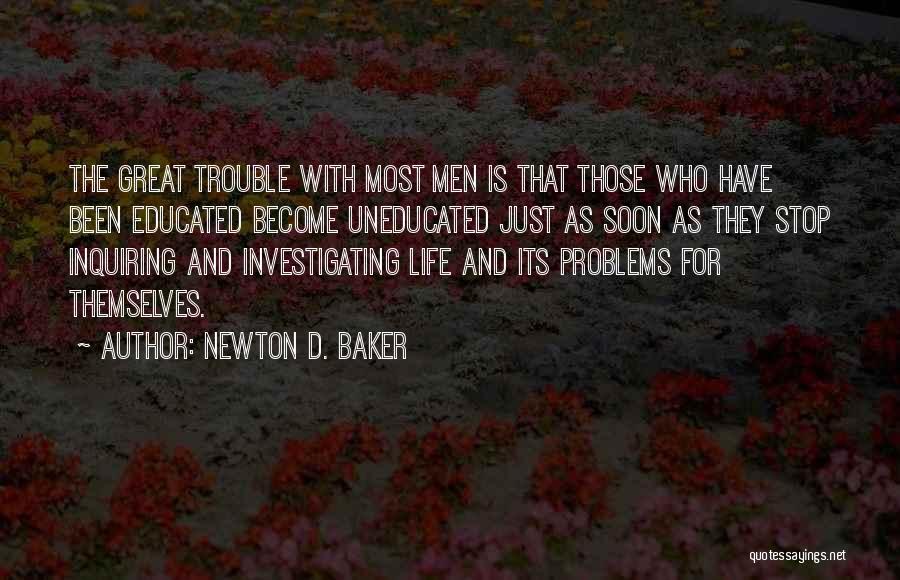 Newton D. Baker Quotes 1638497