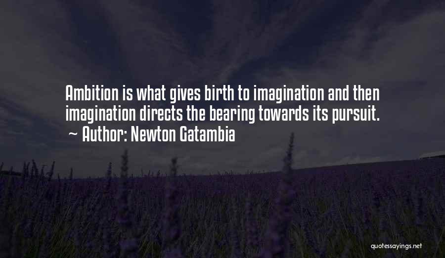 Newton Gatambia Quotes 242476