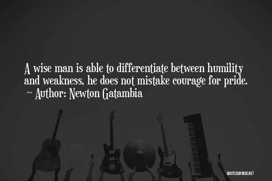 Newton Gatambia Quotes 478470