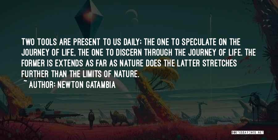 Newton Gatambia Quotes 841856