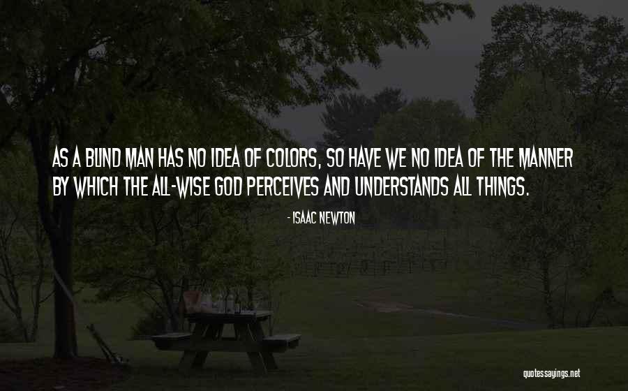 Newton God Quotes By Isaac Newton Newton God Quotes By Isaac Newton