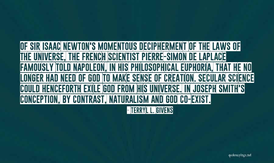 Newton God Quotes By Terryl L. Givens Newton God Quotes By Terryl L. Givens