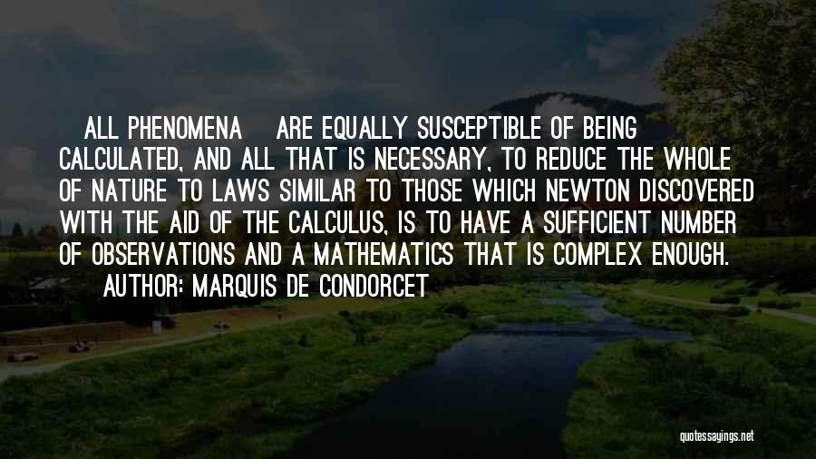 Newton Laws Quotes By Marquis De Condorcet