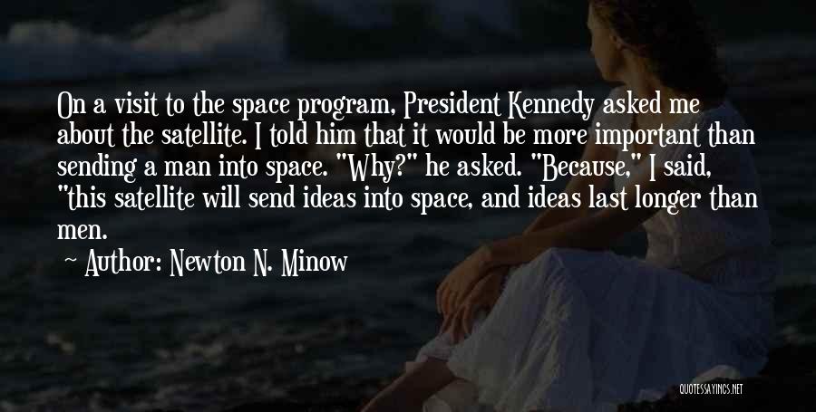 Newton Minow Quotes By Newton N. Minow