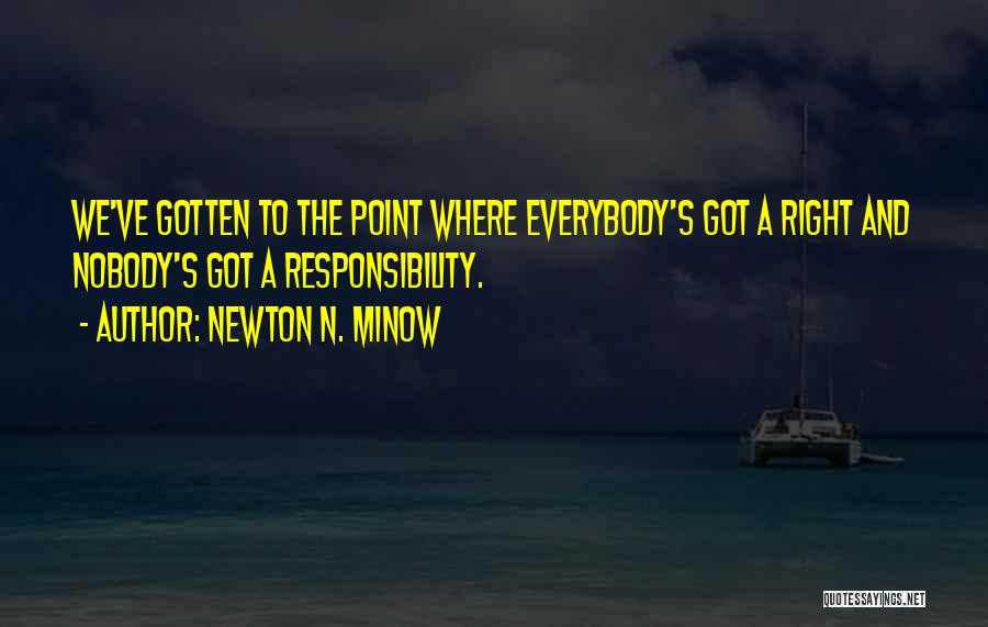 Newton N. Minow Quotes 2054295