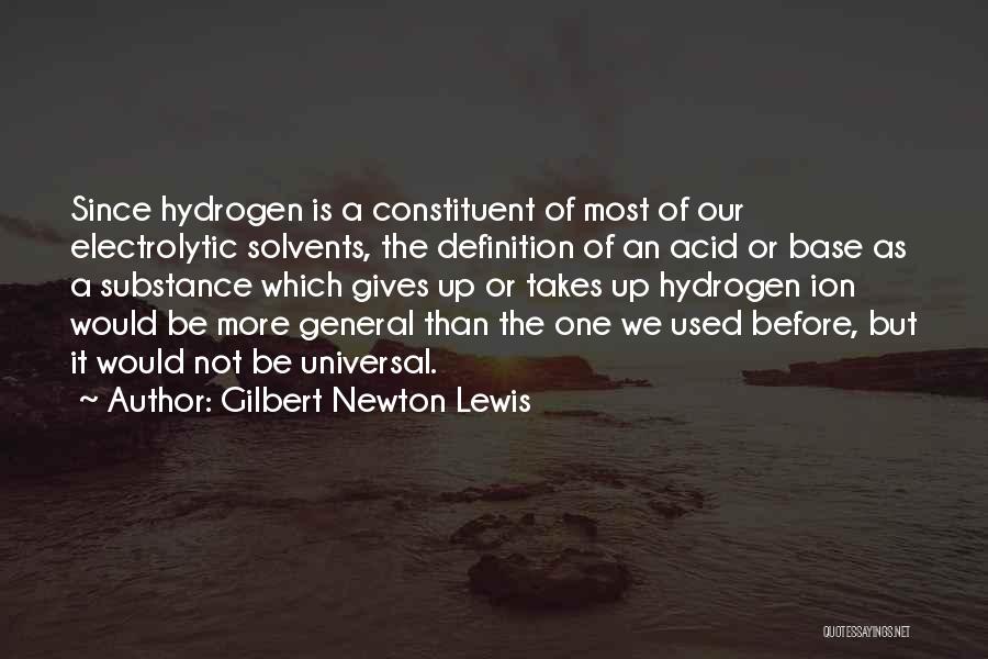 Newton Quotes By Gilbert Newton Lewis