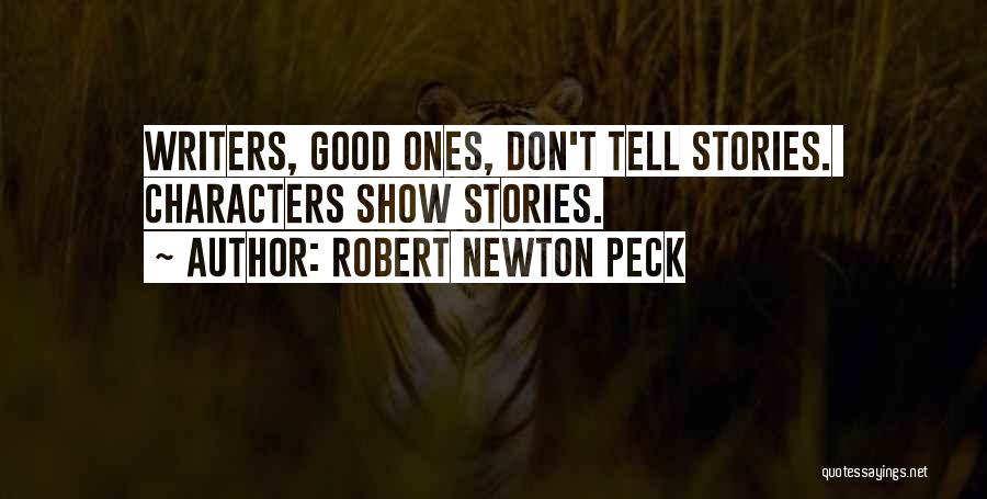 Newton Quotes By Robert Newton Peck