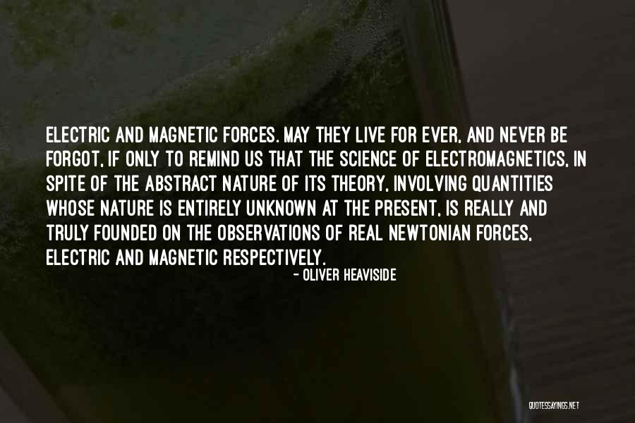 Newtonian Quotes By Oliver Heaviside Newtonian Quotes By Oliver Heaviside