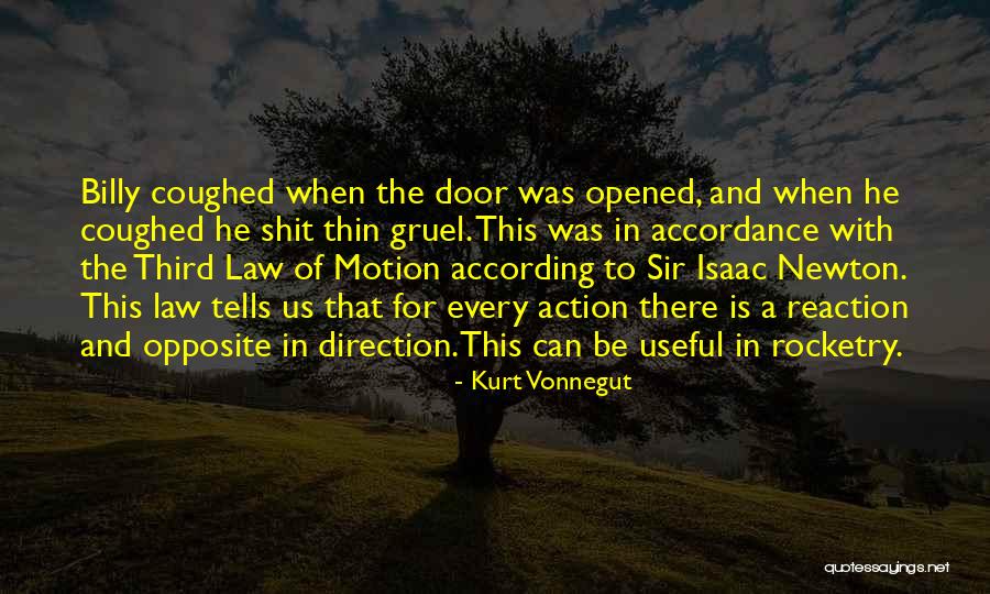 Newton's Law Of Motion Quotes By Kurt Vonnegut Newton's Law Of Motion Quotes By Kurt Vonnegut