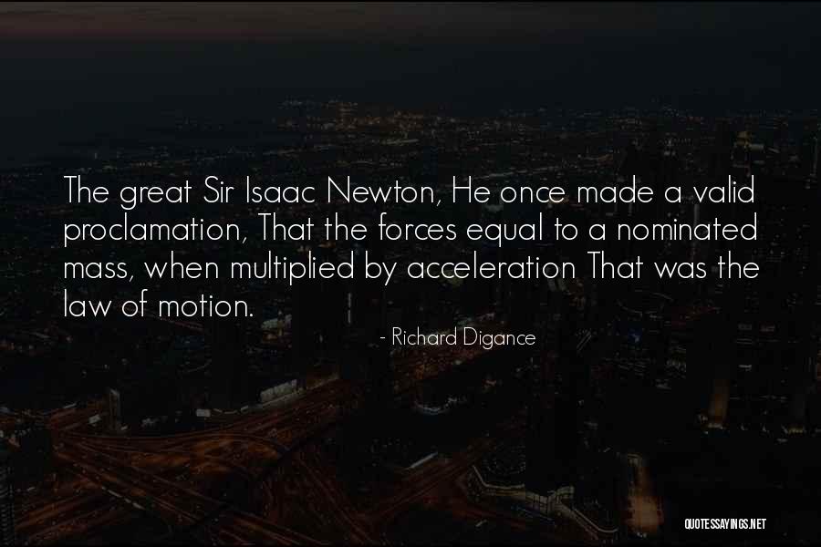 Newton's Law Of Motion Quotes By Richard Digance