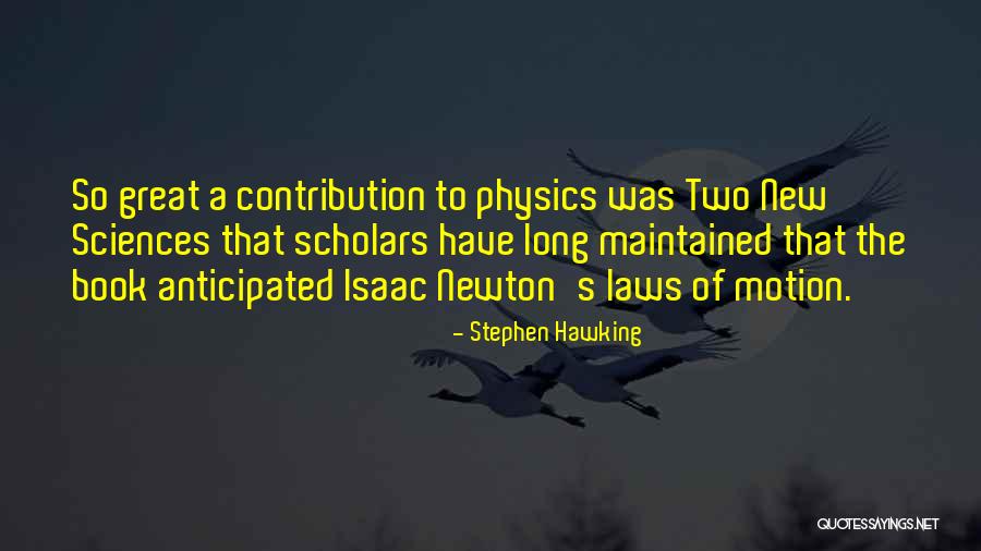 Newton's Law Of Motion Quotes By Stephen Hawking