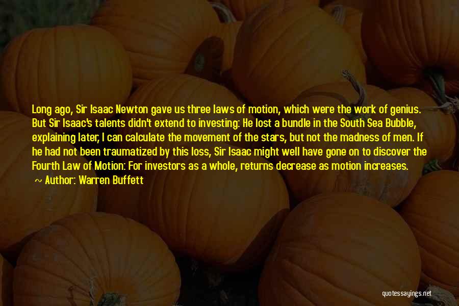 Newton's Law Of Motion Quotes By Warren Buffett