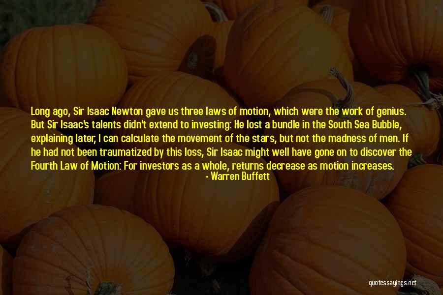 Newton's Law Of Motion Quotes By Warren Buffett