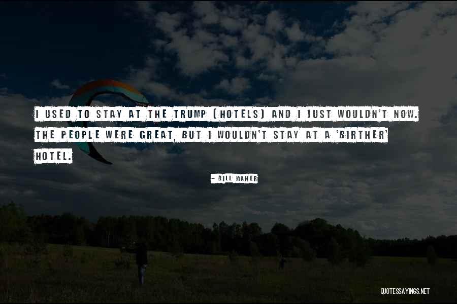 Nexe Quotes By Bill Maher Nexe Quotes By Bill Maher