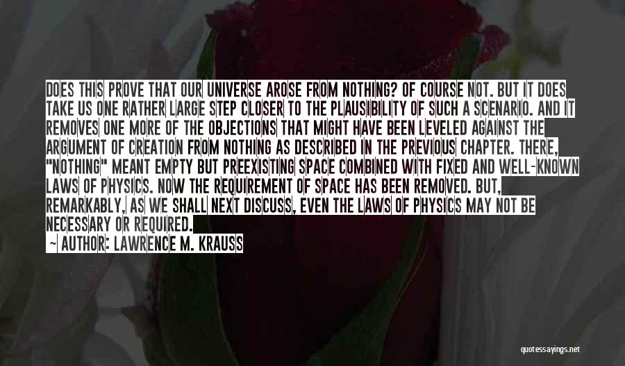 Next Chapter Quotes By Lawrence M. Krauss