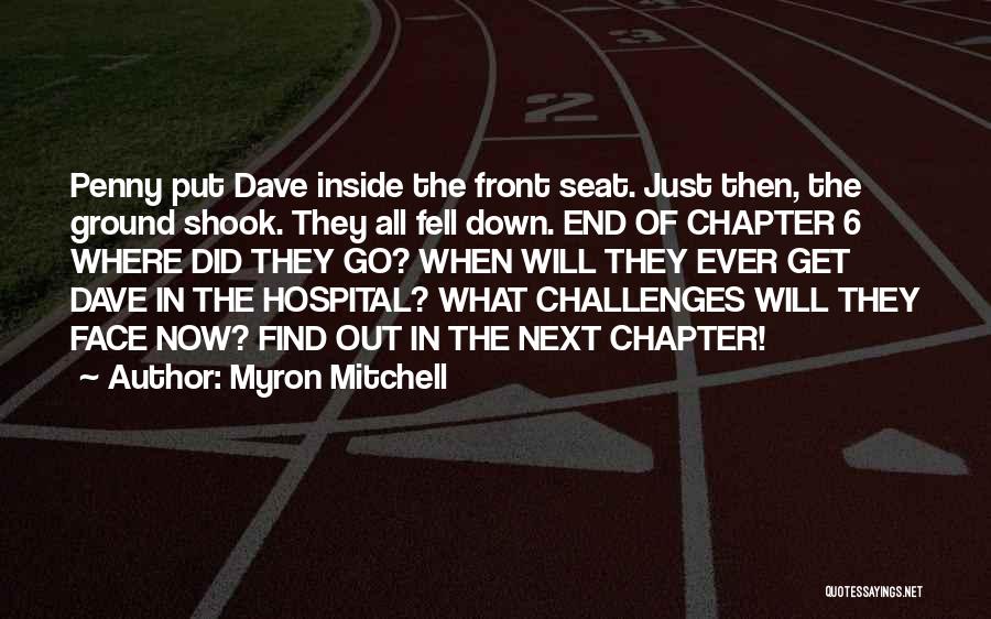 Next Chapter Quotes By Myron Mitchell